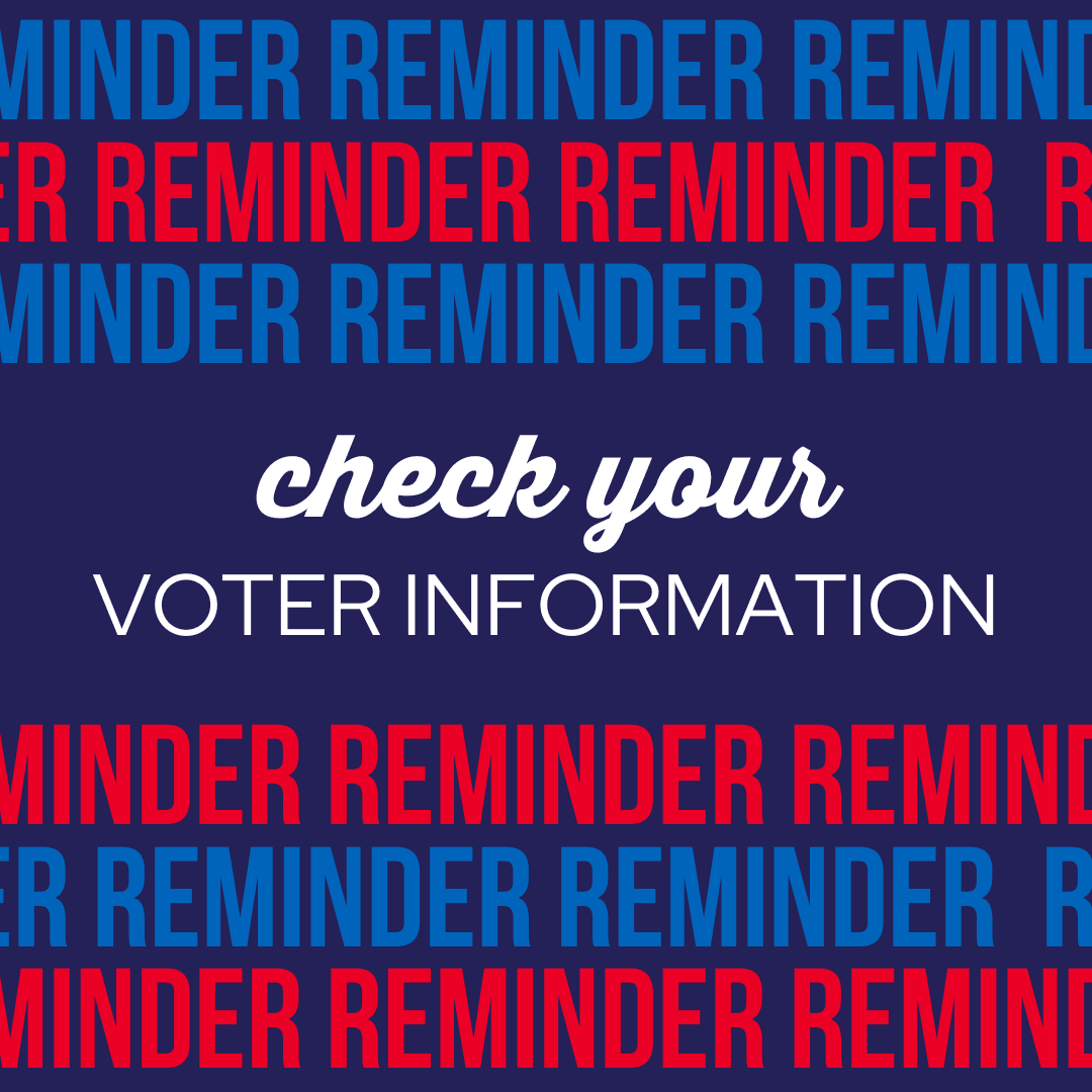 Reminder - Check your Voter Registration